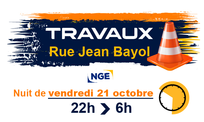 INFO TRAVAUX – Rue Jean Bayol – 19/10/2022