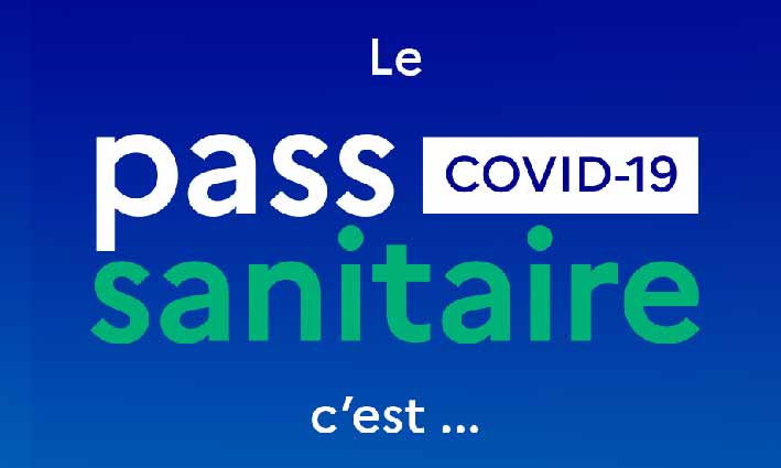 Pass sanitaire <br> 12/07/21