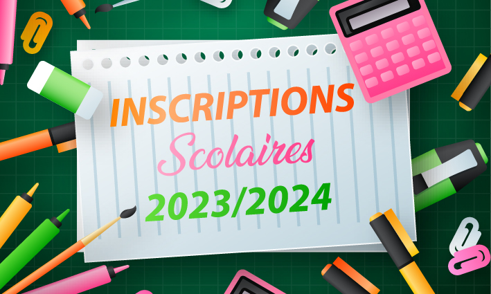 Inscription scolaire – Rentrée 2023/2024 <br> 12/01/23