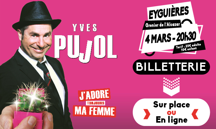 BILLETTERIE Yves Pujol <br> 03/03/23