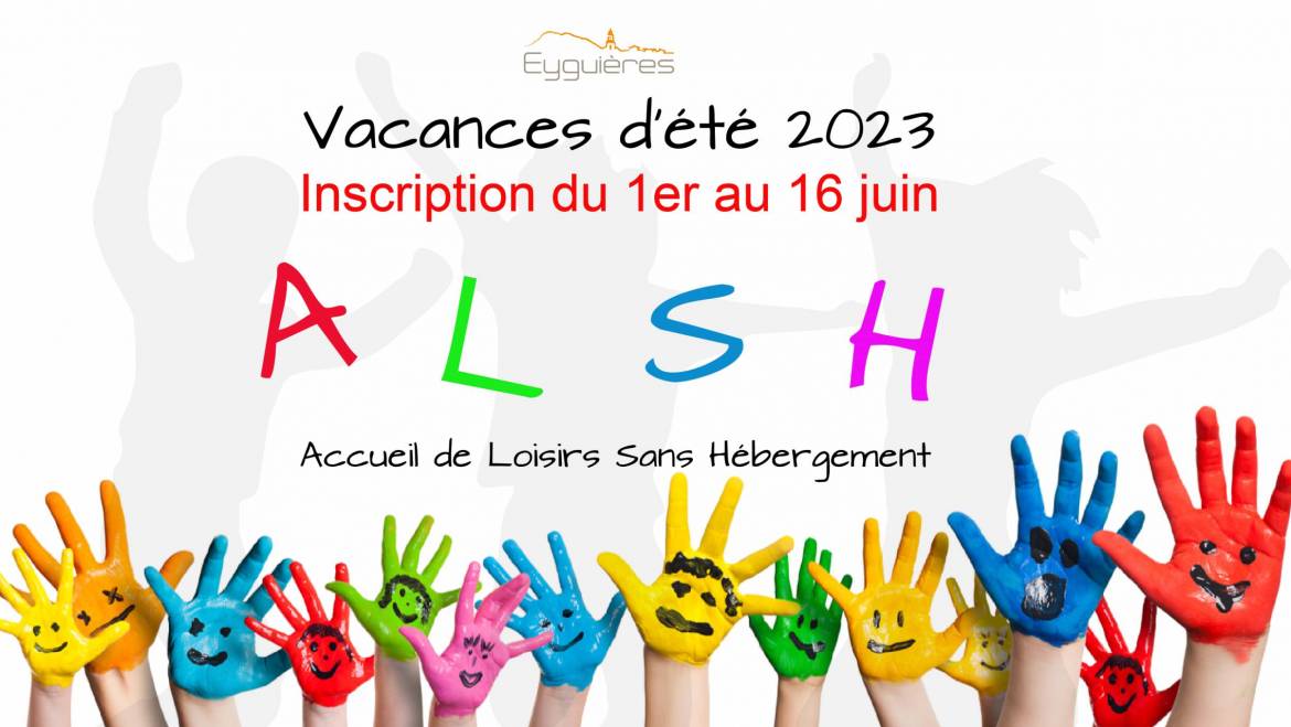 INSCRIPTION ALSH VACANCES D’ÉTÉ 2023 – 01/06/2023