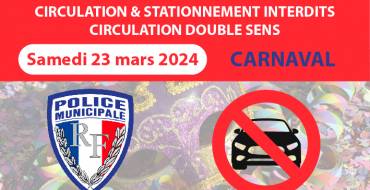 Stationnement et circulation interdits <br> samedi 23 mars