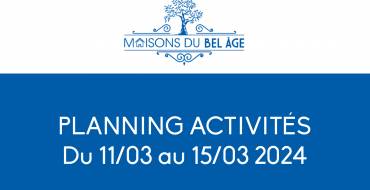Planning activités Maison du Bel Âge <br>12/03/24