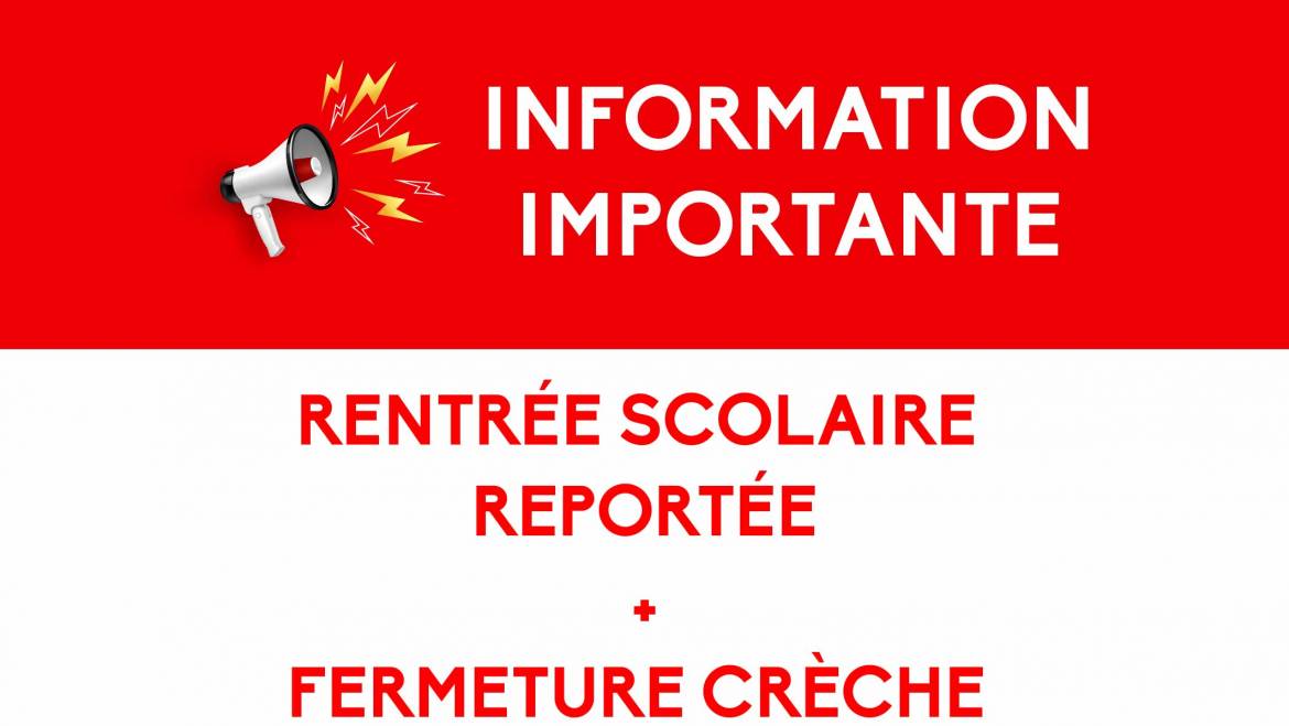 Crèche fermée le 1er septembre <br> 31/08/25