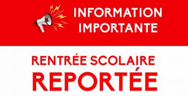 Rentrée des classes reportée <br> 31/08/25