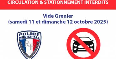 Stationnement et circulation interdits – Vide grenier du 12 octobre 2025 <br> 06/10/25