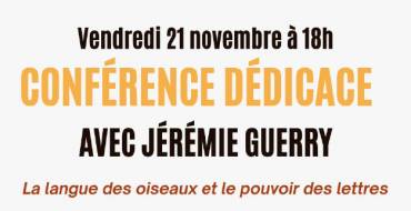 21 novembre 2025 <br> Conférence et Dédicace – Jérémie Guerry – Ateliers Agora