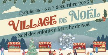 Du 6 au 7 décembre 2025 <br>  Village de Noël – Eyguières