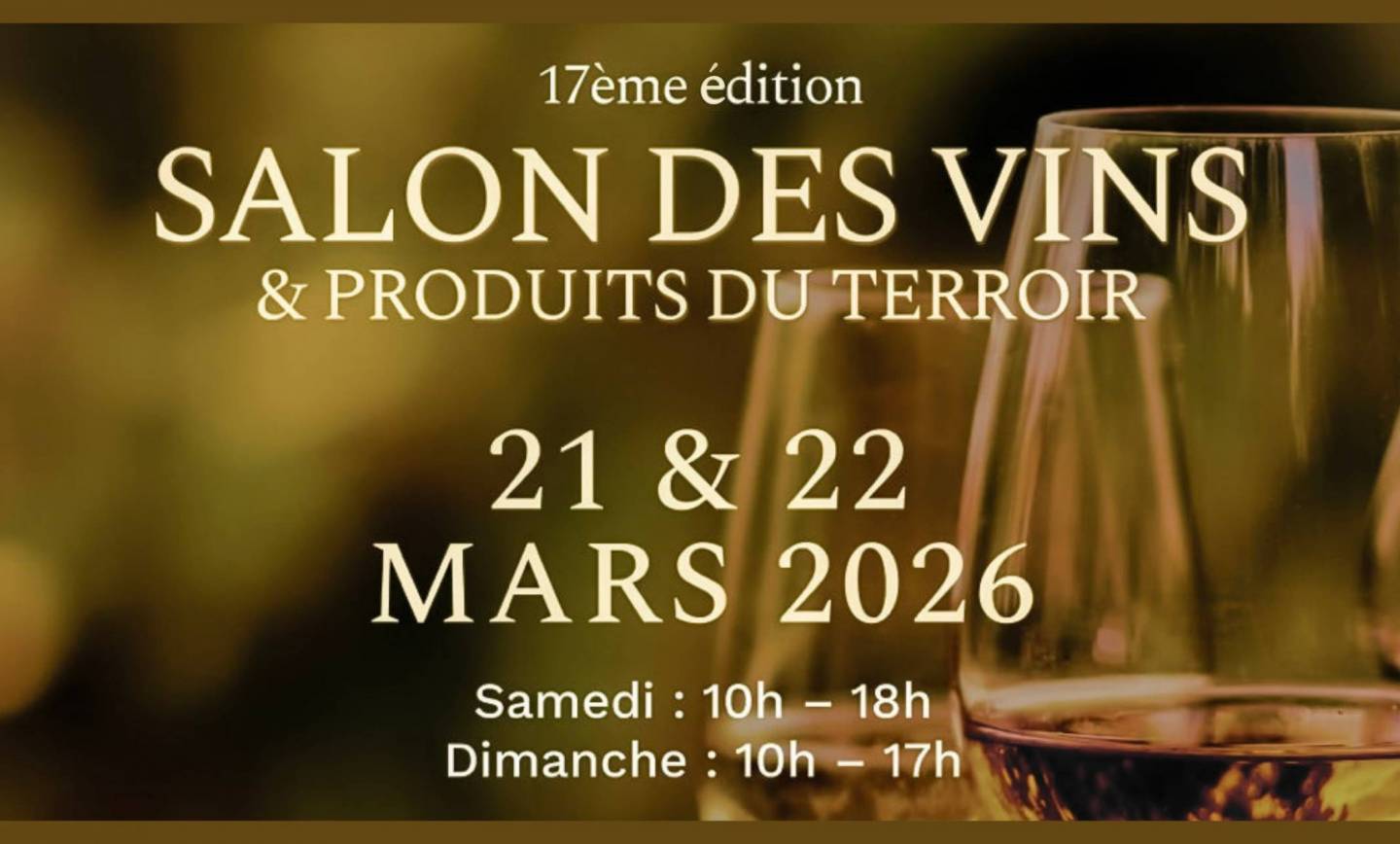 Du 21 au 22 mars 2026 <br>  Salon des Vins et Produits du Terroir – Domaine du Vallon des Glauges